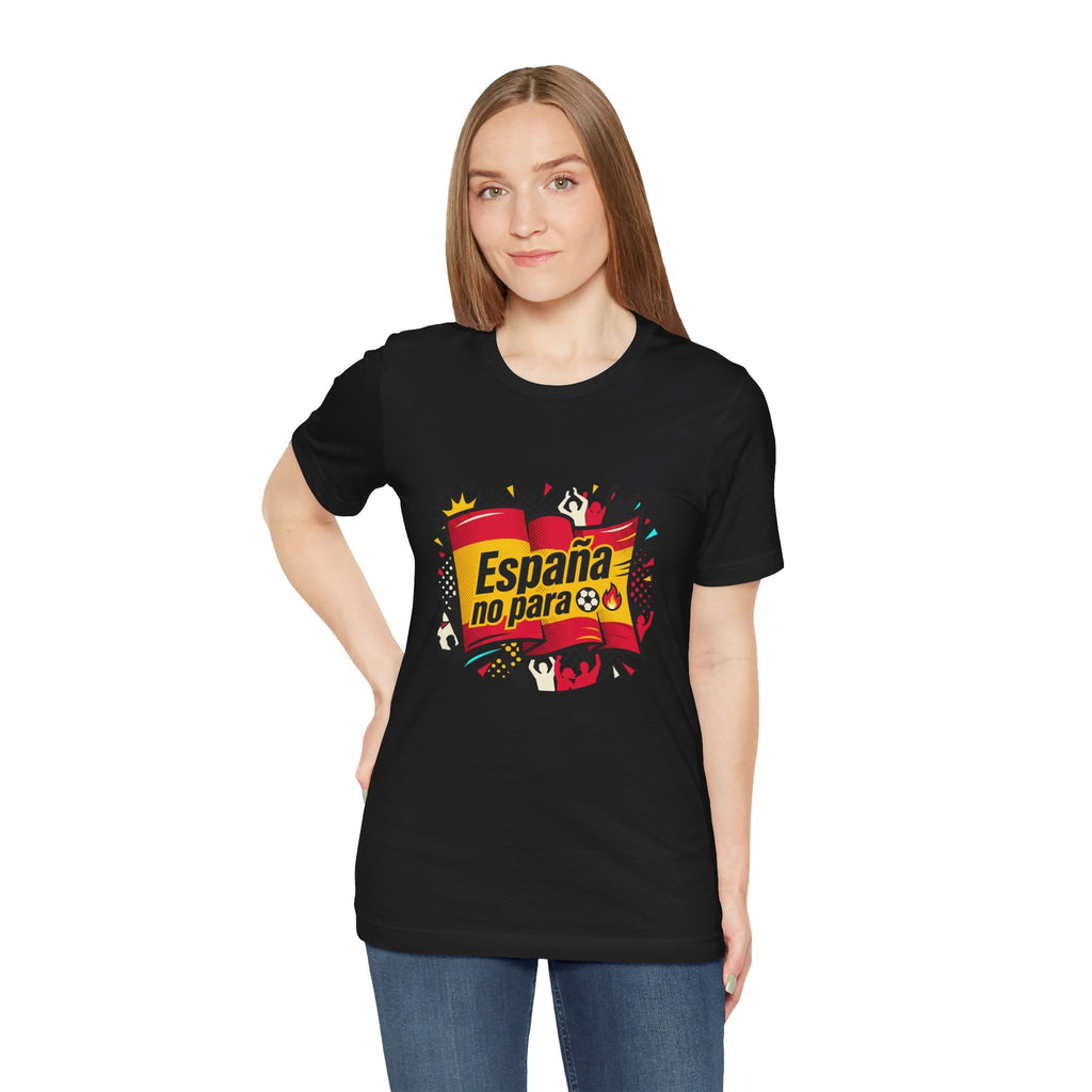 España No Para T-Shirt — Spain Soccer Fan Graphic Tee