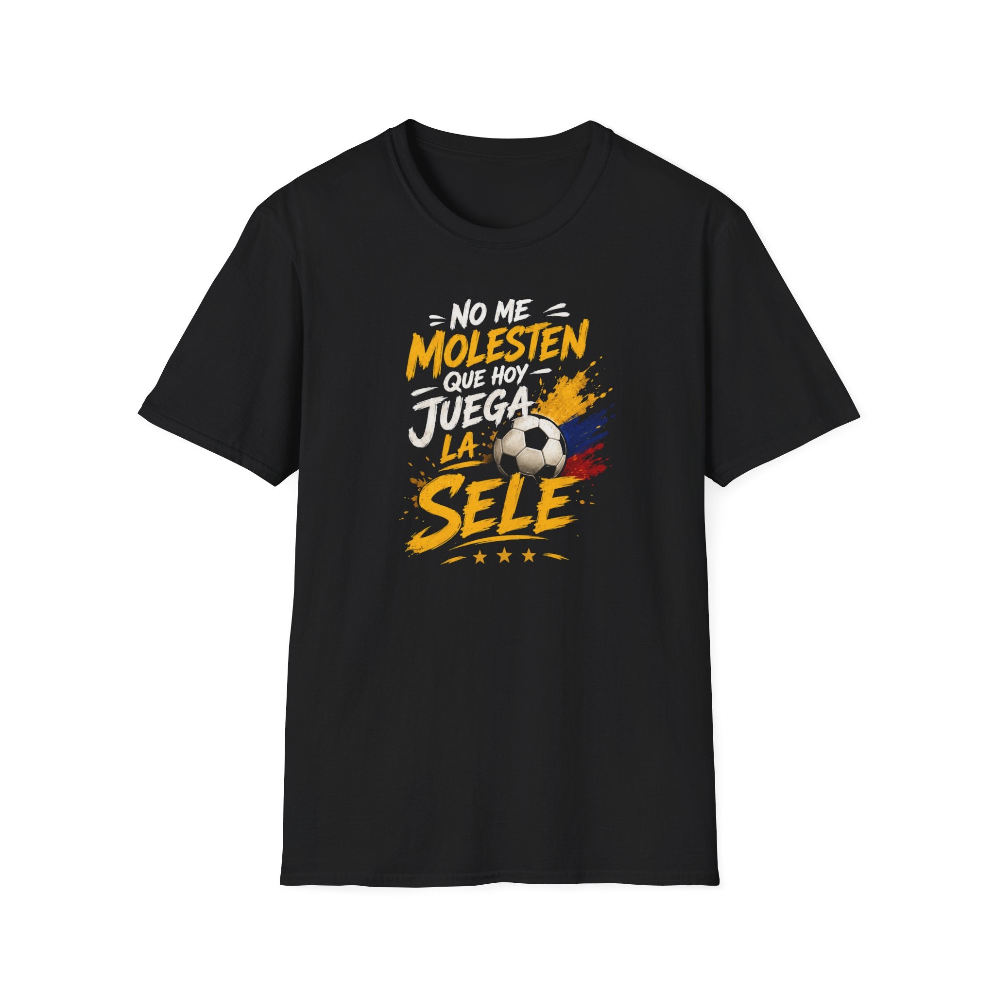 Soccer Fan T-Shirt — "No Me Molesten Que Hoy Juega La Sele" Colombian Flag Design