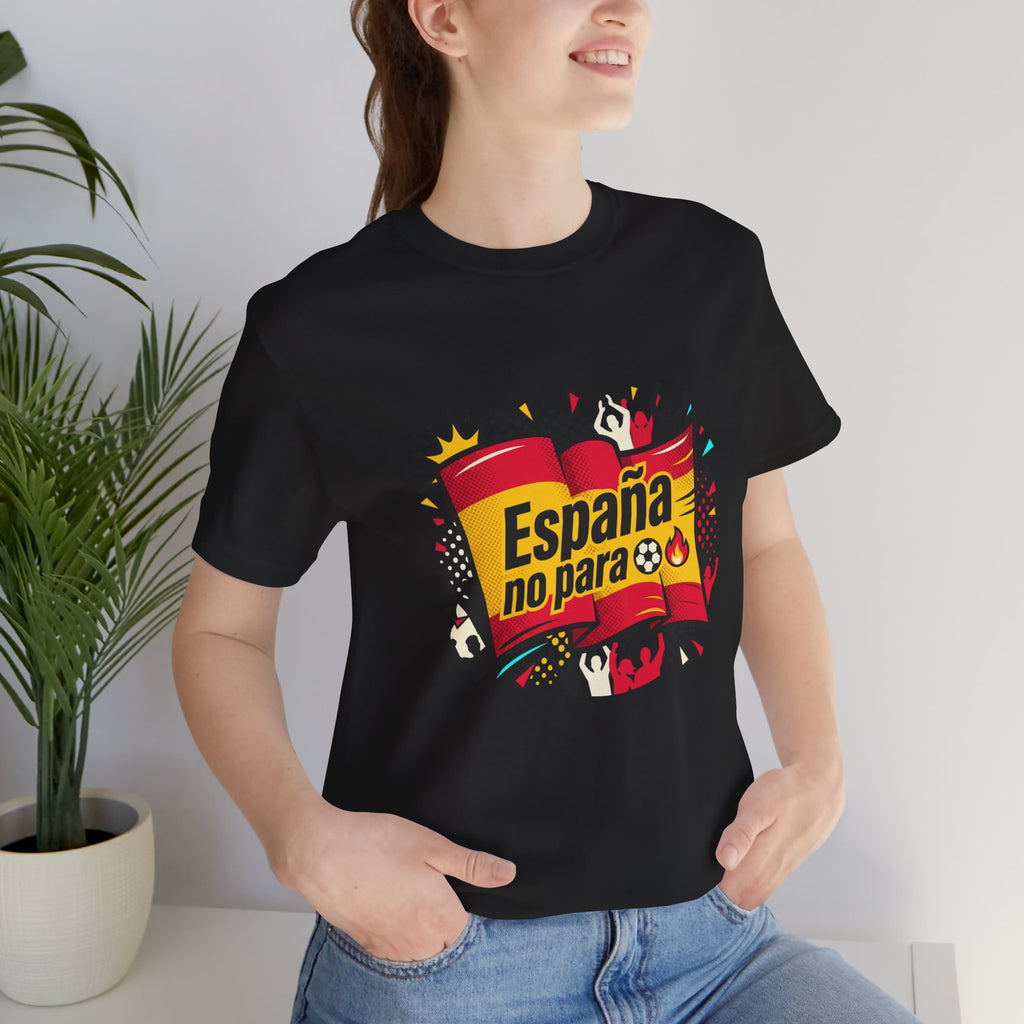 España No Para T-Shirt — Spain Soccer Fan Graphic Tee