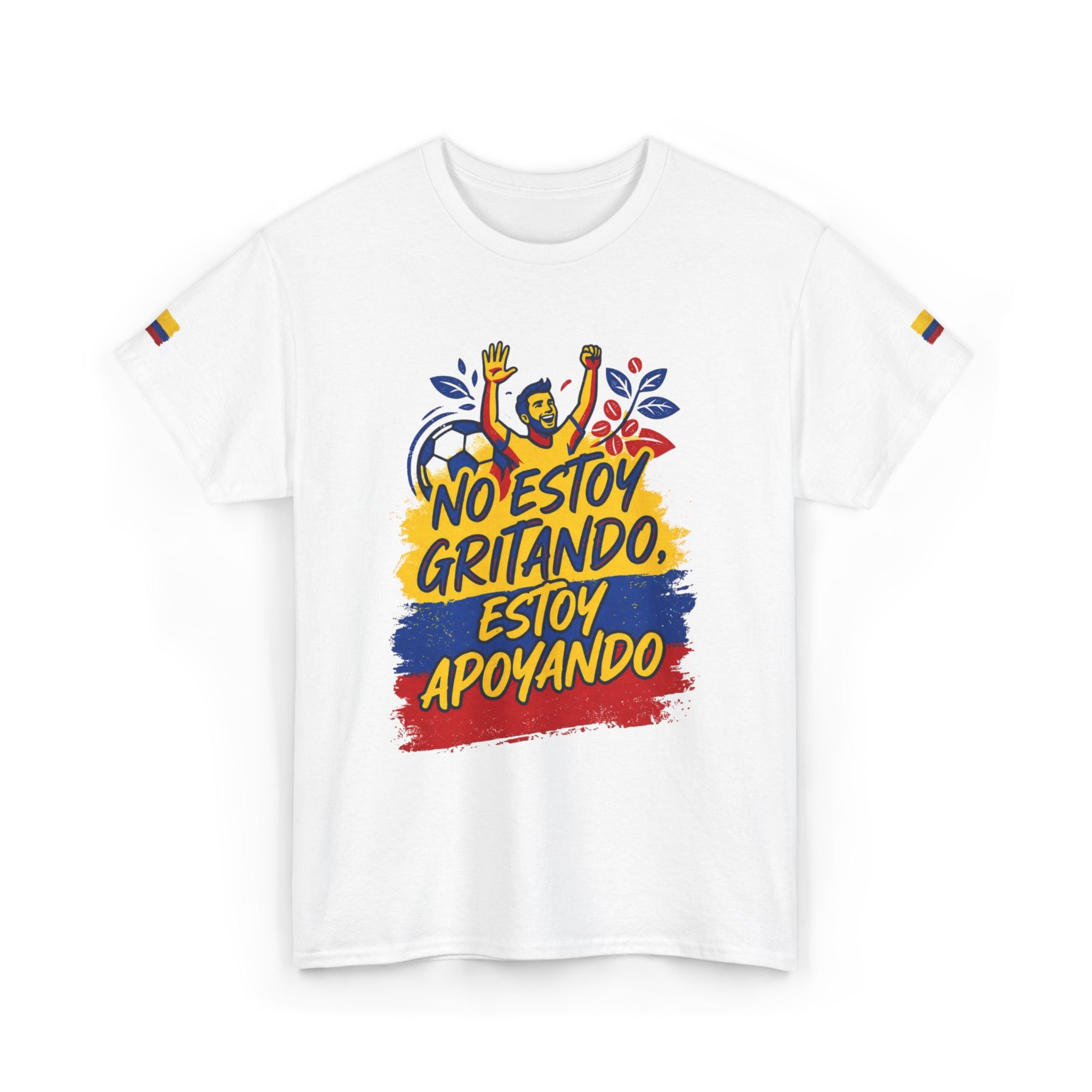 T-Shirt — "No Estoy Gritando, Estoy Apoyando" Colombian Pride Fan Tee, camiseta con banderas de Colombia