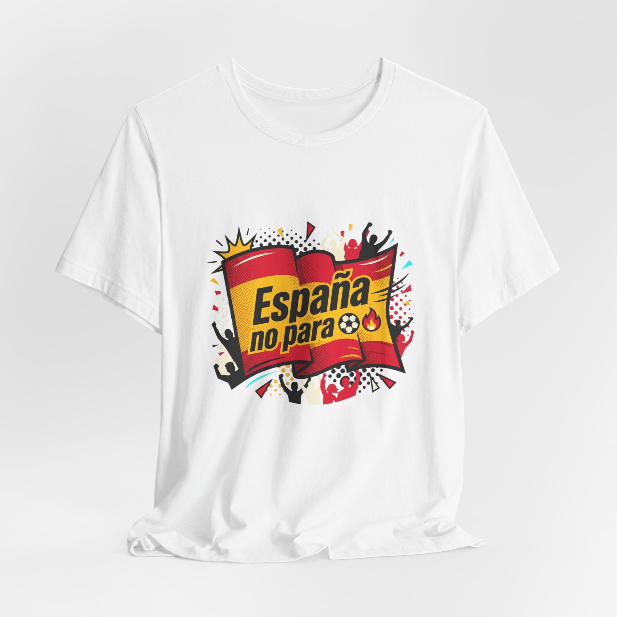 España No Para T-Shirt — Spain Soccer Fan Graphic Tee