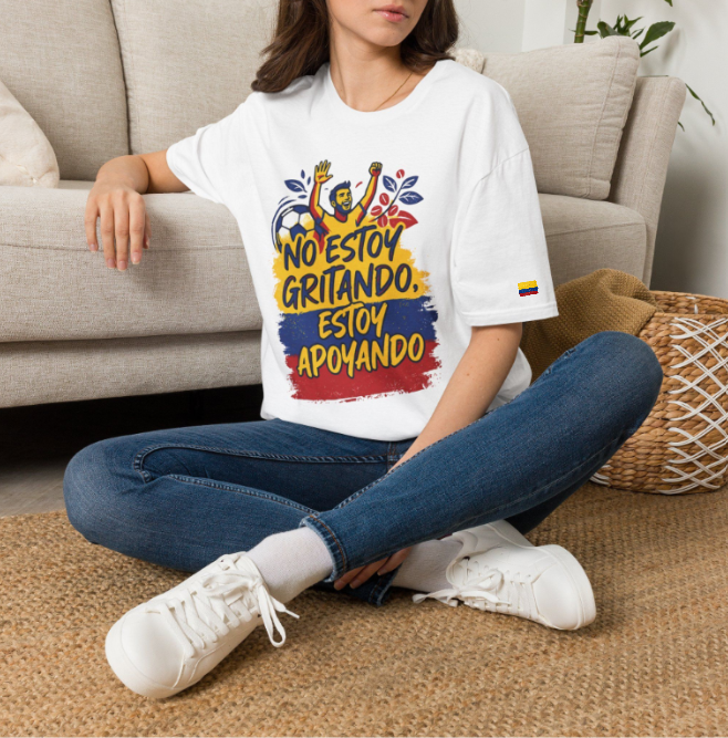 T-Shirt — "No Estoy Gritando, Estoy Apoyando" Colombian Pride Fan Tee, camiseta con banderas de Colombia