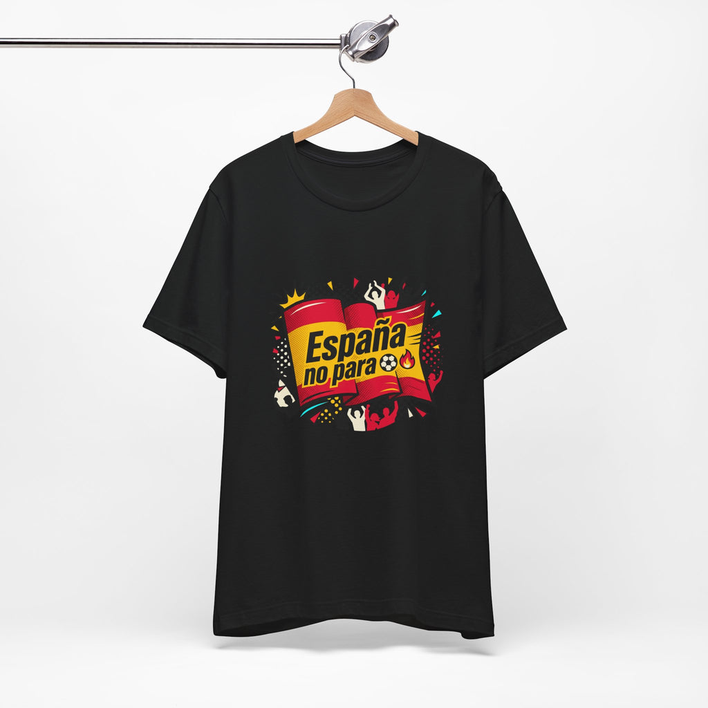 España No Para T-Shirt — Spain Soccer Fan Graphic Tee