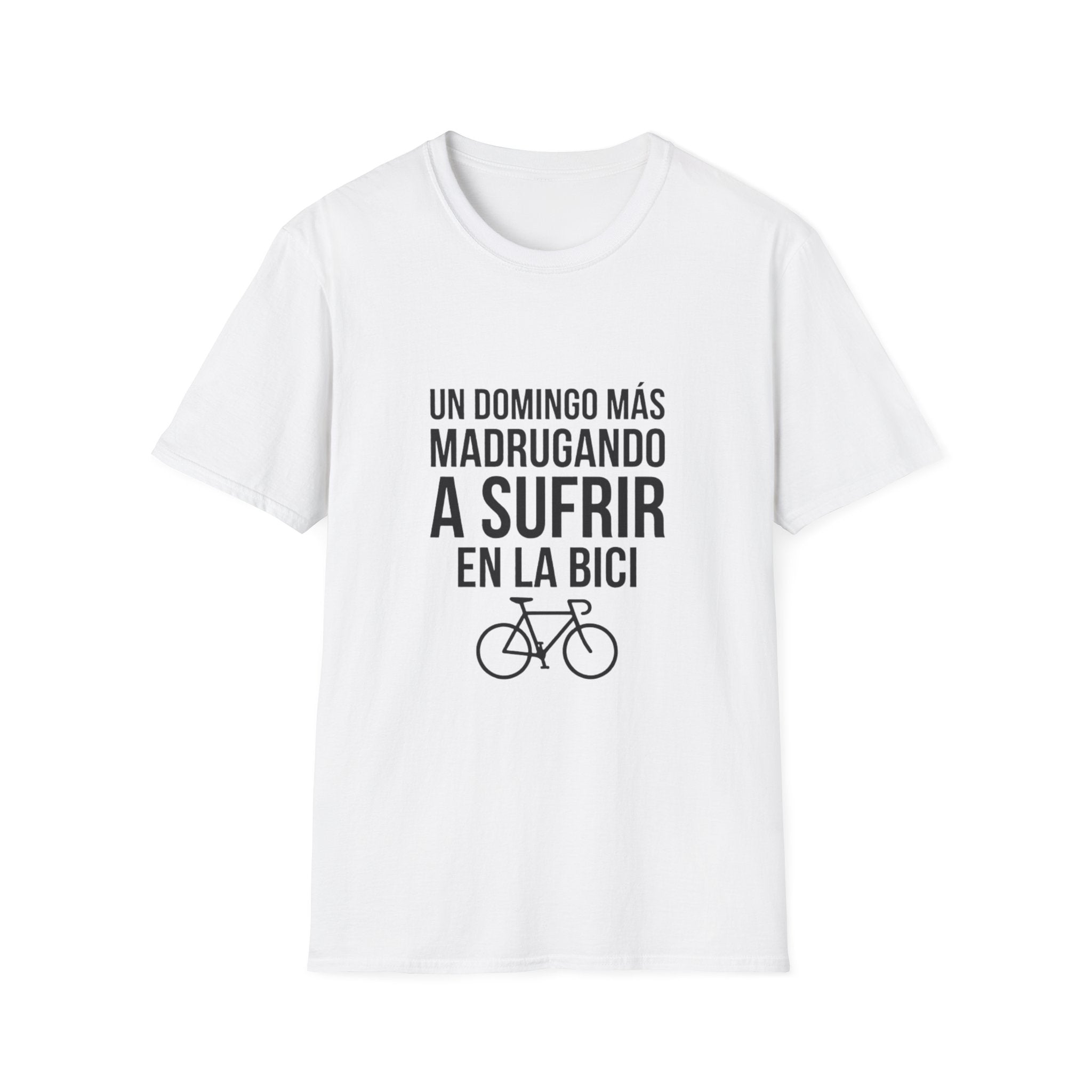 T-Shirt — "Un domingo más madrugando a sufrir" Cycling Spanish Graphic Tee